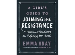 9780062748089 - A Girls Guide to Joining the Resistance - Emma Gray Kartoniert (TB)