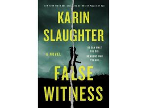 9780062860880 - False Witness - Karin Slaughter Kartoniert (TB)