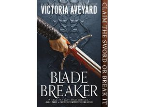 9780062872678 - Blade Breaker - Victoria Aveyard Kartoniert (TB)