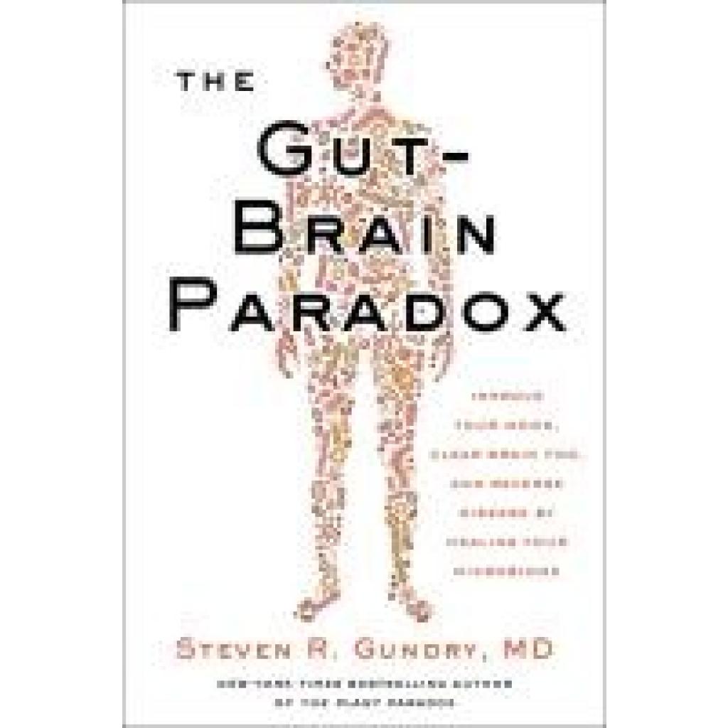 9780062911803 - Steven R Gundry Md The Gut-Brain Paradox