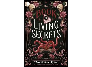 9780062941428 - The Book of Living Secrets - Madeleine Roux Gebunden