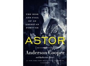 9780062964700 - Astor - Anderson Cooper Katherine Howe Gebunden