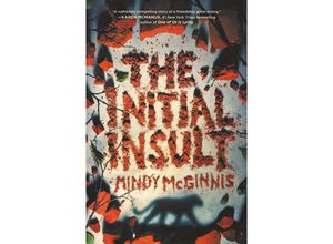 9780062982421 - The Initial Insult - Mindy McGinnis Gebunden