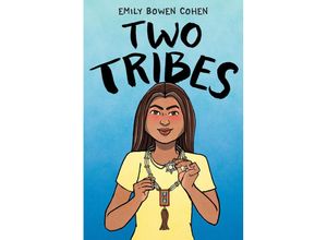 9780062983589 - Two Tribes - Emily Bowen Cohen Taschenbuch