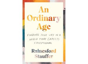 9780062998989 - An Ordinary Age - Rainesford Stauffer Kartoniert (TB)