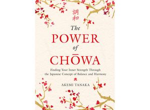 9780063007482 - The Power of Chowa - Akemi Tanaka Gebunden