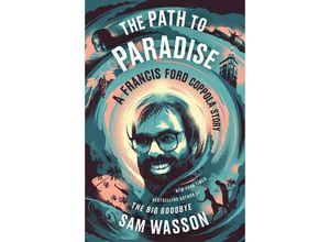 9780063037847 - The Path to Paradise - Sam Wasson Gebunden