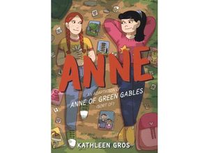 9780063057654 - Anne An Adaptation of Anne of Green Gables (Sort Of) - Kathleen Gros Kartoniert (TB)