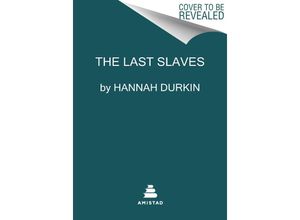 9780063072992 - The Survivors of the Clotilda - Hannah Durkin Gebunden