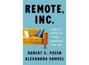 9780063079373 - Remote Inc - Robert C Pozen Alexandra Samuel Gebunden