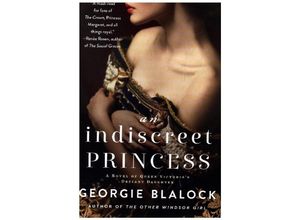 9780063083288 - An Indiscreet Princess - Georgie Blalock Kartoniert (TB)