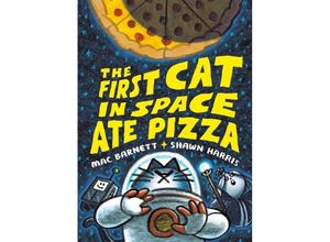 9780063084087 - The First Cat in Space Ate Pizza - Mac Barnett Gebunden