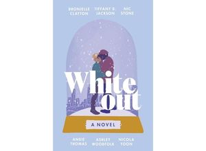 9780063088146 - Whiteout - Dhonielle Clayton Tiffany D Jackson Nic Stone Angie Thomas Ashley Woodfolk Nicola Yoon Gebunden