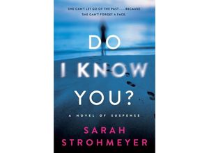 9780063091290 - Do I Know You? - Sarah Strohmeyer Kartoniert (TB)