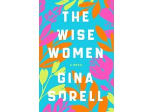 9780063111844 - The Wise Women - Gina Sorell Gebunden