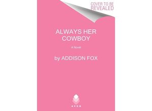 9780063135307 - Always Her Cowboy - Addison Fox Kartoniert (TB)