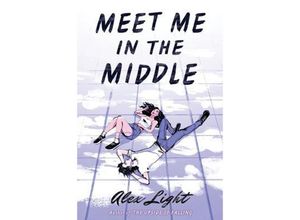 9780063136175 - Meet Me in the Middle - Alex Light Gebunden