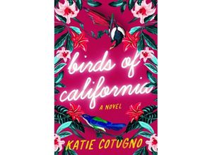 9780063159143 - Birds of California - Katie Cotugno Kartoniert (TB)