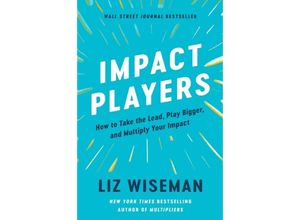 9780063208933 - Impact Players - Liz Wiseman Kartoniert (TB)