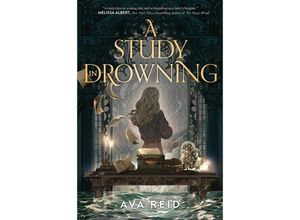 9780063211506 - A Study in Drowning - Ava Reid Gebunden