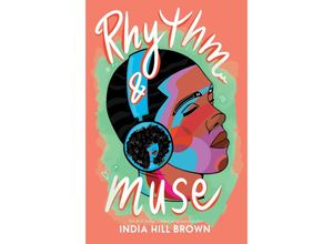 9780063217553 - Rhythm & Muse - India Hill Brown Gebunden