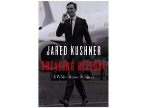 9780063221482 - Breaking History - Jared Kushner Gebunden