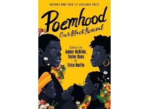 9780063225282 - Poemhood Our Black Revival - Amber McBride Taylor Byas Erica Martin Gebunden