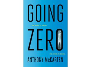 9780063227071 - Going Zero - Anthony McCarten Gebunden