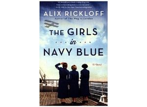 9780063227491 - The Girls in Navy Blue - Alix Rickloff Kartoniert (TB)