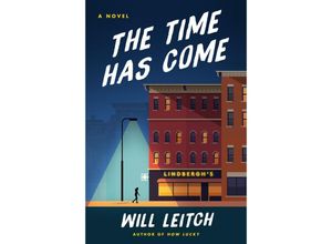 9780063238510 - The Time Has Come - Will Leitch Gebunden