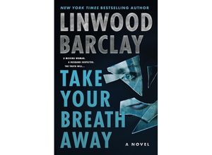 9780063243170 - Take Your Breath Away - Linwood Barclay Kartoniert (TB)