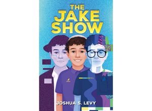 9780063248199 - The Jake Show - Joshua S Levy Gebunden