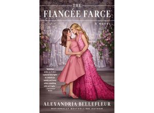 9780063258495 - The Fiancée Farce - Alexandria Bellefleur Kartoniert (TB)