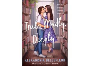 9780063258532 - Truly Madly Deeply - Alexandria Bellefleur Kartoniert (TB)