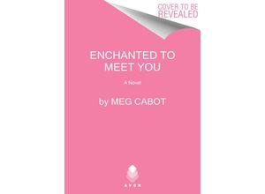 9780063268371 - Enchanted to Meet You - Meg Cabot Kartoniert (TB)