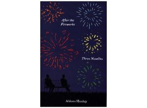 9780063269613 - After the Fireworks - Aldous Huxley Gary Giddins Kartoniert (TB)