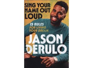 9780063270831 - Sing Your Name Out Loud - Jason Derulo Gebunden