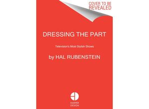 9780063272590 - Dressing the Part - Hal Rubenstein Gebunden