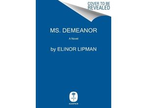 9780063274341 - Ms Demeanor - Elinor Lipman Gebunden