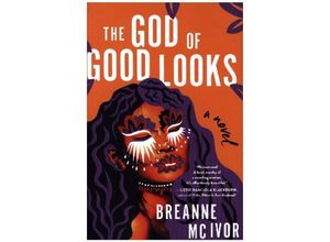 9780063278813 - The God of Good Looks - Breanne Mc Ivor Gebunden