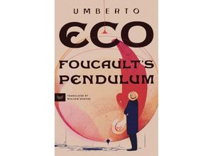 9780063279650 - Foucaults Pendulum - Umberto Eco Kartoniert (TB)