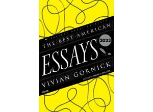 9780063288843 - The Best American Essays 2023 - Vivian Gornick Robert Atwan Kartoniert (TB)