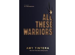 9780063290778 - All These Warriors - Amy Tintera Kartoniert (TB)