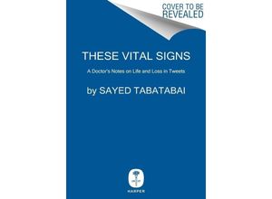 9780063291379 - These Vital Signs - Sayed Tabatabai Gebunden