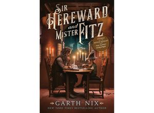 9780063291966 - Sir Hereward and Mister Fitz - Garth Nix Gebunden