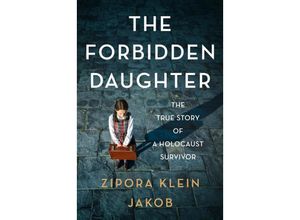 9780063296657 - The Forbidden Daughter - Zipora Klein Jakob Kartoniert (TB)