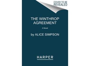 9780063304086 - The Winthrop Agreement - Alice Sherman Simpson Kartoniert (TB)