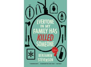 9780063307728 - Everyone in My Family Has Killed Someone - Benjamin Stevenson Kartoniert (TB)