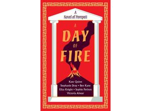 9780063310568 - A Day of Fire - Kate Quinn Stephanie Dray Ben Kane Eliza Knight Sophie Perinot Vicky Alvear Kartoniert (TB)