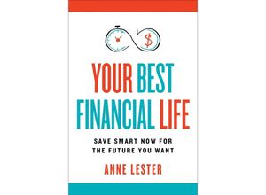 9780063320864 - Your Best Financial Life - Anne Lester Gebunden